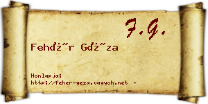 Fehér Géza névjegykártya